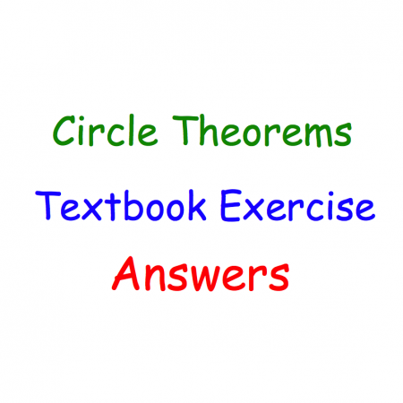 Circle Theorems Textbook Answers