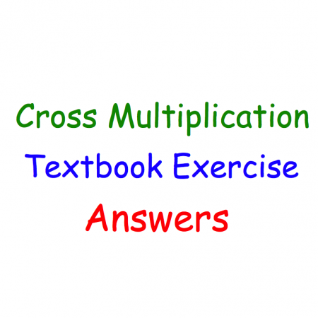 Cross Multiplication Textbook Answers