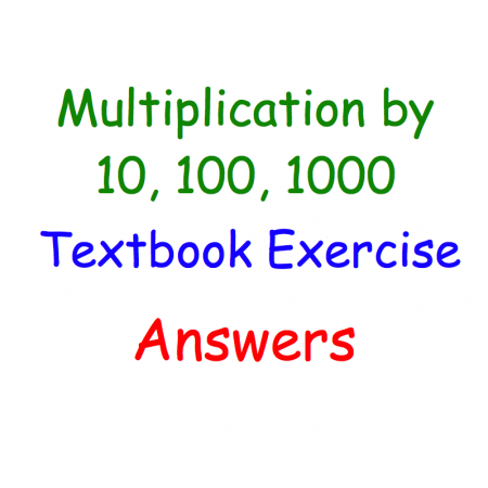 Multiplication by 10, 100 etc Textbook Answers