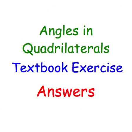 Angles in Quadrilaterals Textbook Answers