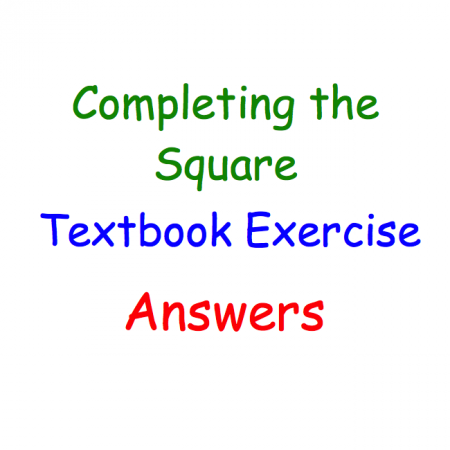 Completing the Square Textbook Answers
