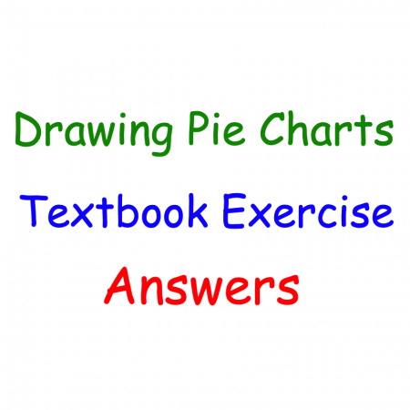 Drawing Pie Charts Textbook Answers
