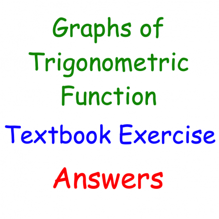 Graphs of Trigonometric Function Textbook Answers