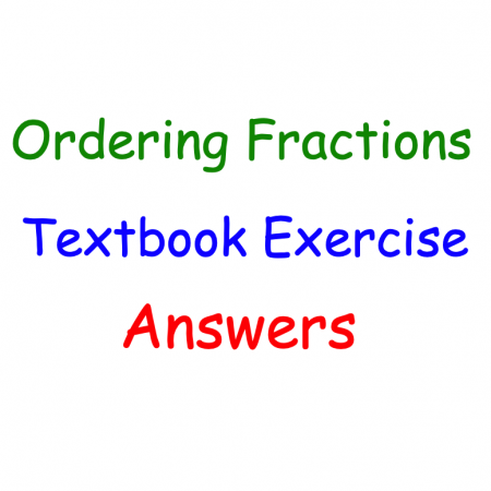 Ordering Fractions Textbook Answers