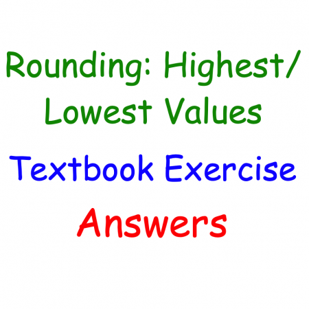 Rounding: Highest/Lowest Values Textbook Answers