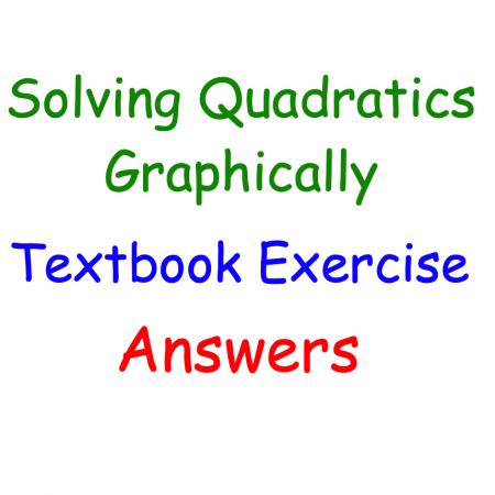 Solving Quadratics Graphically Textbook Answers