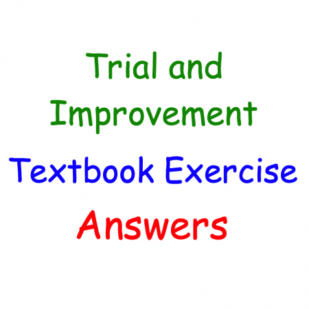 Trial and Improvement Textbook Answers