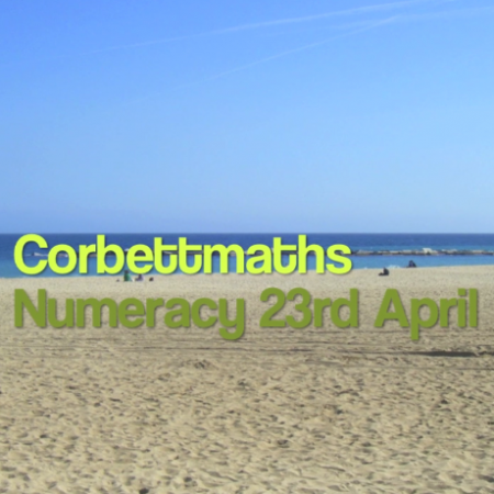 Numeracy 23rd April