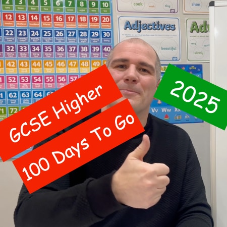 GCSE Higher – 100 Days 2025